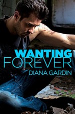 Wanting Forever (A Nelson Island Novel) - Diana Gardin