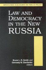 Law and Democracy in the New Russia - Bruce L.R. Smith