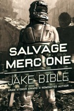 Salvage Merc One - Jake Bible