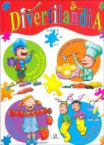 Divertilandia / Amusement - Blanca Castillo, Miguel Angel Argudo