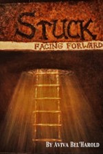 Stuck - Facing Forward - Aviva Bel'Harold