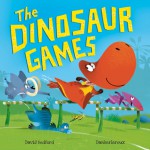 The Dinosaur Games. - David Bedford