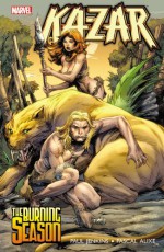 Ka-Zar: The Burning Season - Paul Jenkins, Pascal Alixe