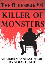 Killer of Monsters - Stuart Jaffe