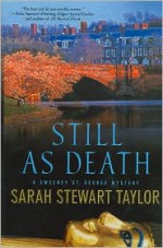 Still as Death - Sarah Stewart Taylor