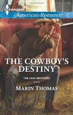 The Cowboy's Destiny - Marin Thomas