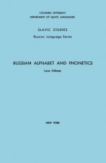 Russian Alphabet And Phonetics - Leon Stilman