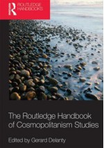 Routledge Handbook of Cosmopolitanism Studies - Gerard Delanty