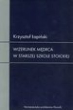 Wizerunek mędrca w starszej szkole stoickiej - Krzysztof Łapiński