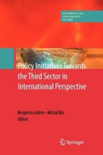 Policy Initiatives Towards the Third Sector in International Perspective - Benjamin Gidron, Michal Bar