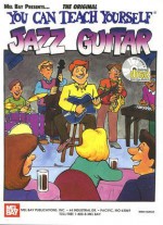 You Can Teach Yourself Jazz Guitar [With CD] - John Griggs