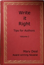 Write it Right - Tips for Authors, Volume I - Mary Deal