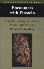 Encounters with Einstein - Werner Heisenberg