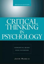 Critical Thinking in Psychology: Separating Sense from Nonsense - John Ruscio