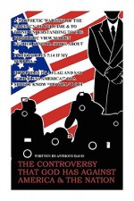 The Controversy That God Has Against America & the Nation - Anthony Davis