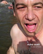 On and Off Bass - Mike Watt