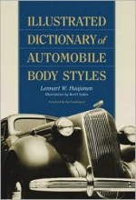 Illustrated Dictionary of Automobile Body Styles - Lennart W. Haajanen, Karl Ludvigsen, Bertil Nyden