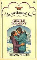 Gentle Torment - Johanna Phillips, Dorothy Garlock