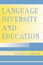 Language Diversity and Education P - David Corson