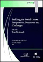 Building the Social Union: Perspectives, Directions and Challenges (Saskatchewan Institute of Public Policy(SIPP)) - Tom McIntosh