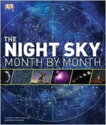 The Night Sky Month by Month - Will Gater, Giles Sparrow