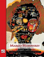 Margo Humphrey: The David C. Driskell Series of African American Art, Volume VII - Adrienne L. Childs