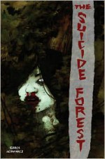 The Suicide Forest - El Torres, Gabriel Hernandez