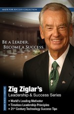 Zig Ziglar's Leadership & Success Series [With DVD] - Zig Ziglar