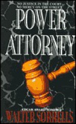 Power of Attorney - Walter Sorrells