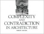 Complexity and Contradiction in Architecture - Robert Venturi