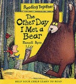 The Other Day I Met a Bear (Reading Together) - Russell Ayto