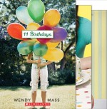 11 Birthdays; Finally; and 13 Gifts - Wendy Mass