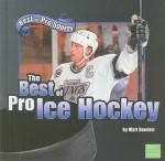 The Best of Pro Ice Hockey - Matt Doeden