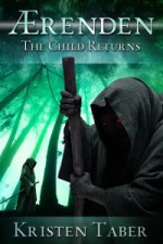 Aerenden: The Child Returns - Kristen Taber