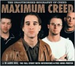 Maximum Creed: The Unauthorised Biography of Creed - Michael Sumsion, Sian Jones