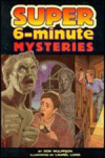 Super 6-minute Mysteries - Don L. Wulffson