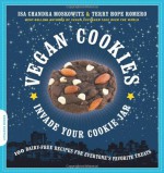 Vegan Cookies Invade Your Cookie Jar: 100 Dairy-Free Recipes for Everyone's Favorite Treats - Isa Chandra Moskowitz, Terry Hope Romero