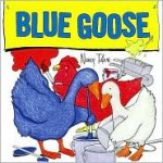 Blue Goose - Nancy Tafuri