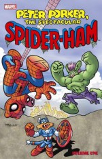 Peter Porker, The Spectacular Spider-Ham - Volume 1 (Peter Porke, the Spectacular Spider_ham) - Steve Skeates, Tom DeFalco, Mike Carlin, Mark Armstrong, Fred Hembeck, Eric Cartier, Steve Mellor, Jose Albelo, Mike Armstrong