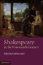 Shakespeare in the Nineteenth Century - Gail Marshall