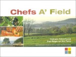 Chefs A' Field - Cory Schreiber, Patrick O'Connell