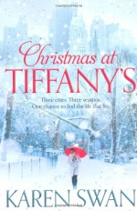 Christmas at Tiffany's - Karen Swan