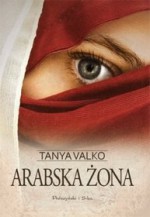 Arabska żona - Tanya Valko