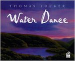 Water Dance - Thomas Locker