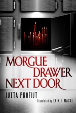 Morgue Drawer Next Door - Jutta Profijt