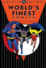 World's Finest Comics Archives, Vol. 2 - Bill Finger, Curt Swan, Dick Sprang
