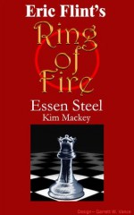 Essen Steel (Ring of Fire Press Fiction) - Kim Mackey