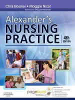 Alexander's Nursing Practice: Hospital and Home - The Adult - Chris Brooker, Maggie Nicol