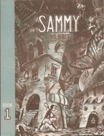 Sammy The Mouse Book 1 - Zak Sally