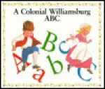 J Colonial Williamsburg ABC - Amy Z. Watson, Louis S. Glanzman